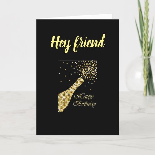 POP OPEN THE CORK AND CeLeBrAtE  YOUR DAY Card