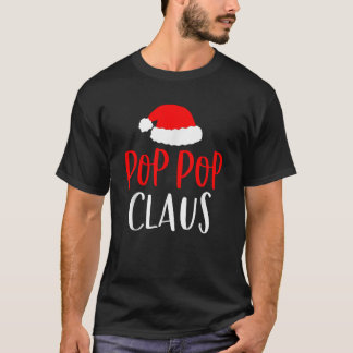 Pop Pop Claus Funny Christmas Pajamas PJs Grandpa T-Shirt