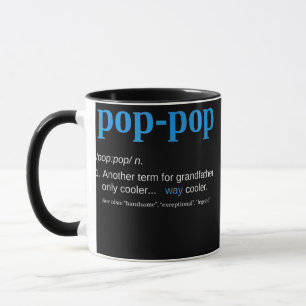 Pop pop Definition Grandpa Father's Day  Mug