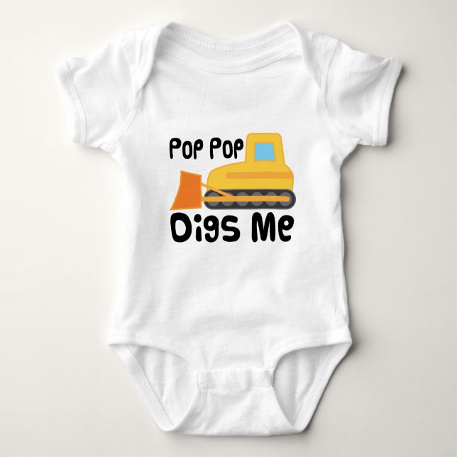 Pop Pop Digs Me Baby Bodysuit (Front)