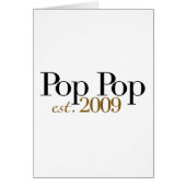 Pop Pop Est. 2009 (Front)