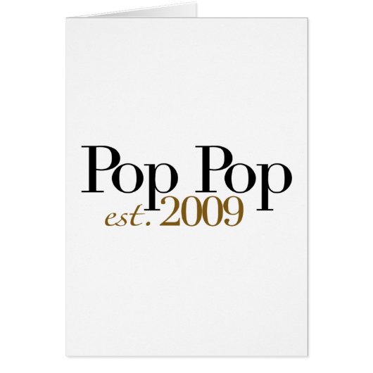 Pop Pop Est. 2009 Cards (Front)