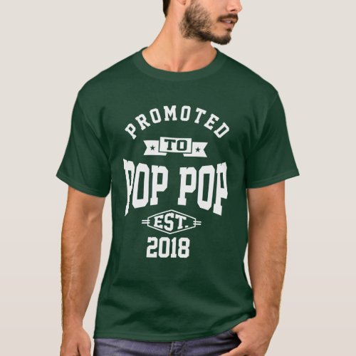 Pop Pop Est 2018 Gift T_Shirt