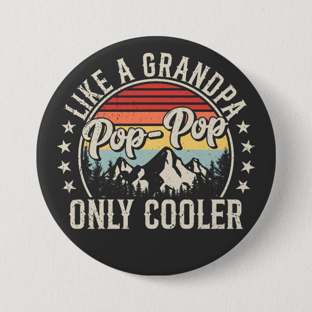 Pop-Pop Like a Grandpa Only Cooler Retro Round Button (Front)