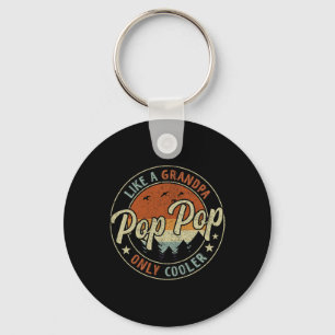 Pop Pop Like A Grandpa Only Cooler Vintage Retro F Keychain