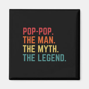 Pop-pop Man Myth Legend Daddy Grandpa Fathers Day  Magnet