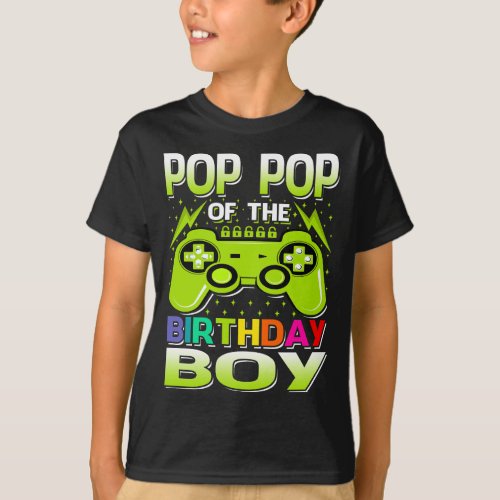 pop pop Of The Birthday Boy Matching Video Gamer B T_Shirt