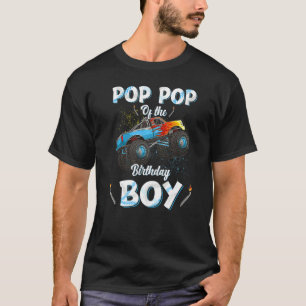 Pop Pop Of The Birthday Boy Monster Truck Bday Men T-Shirt