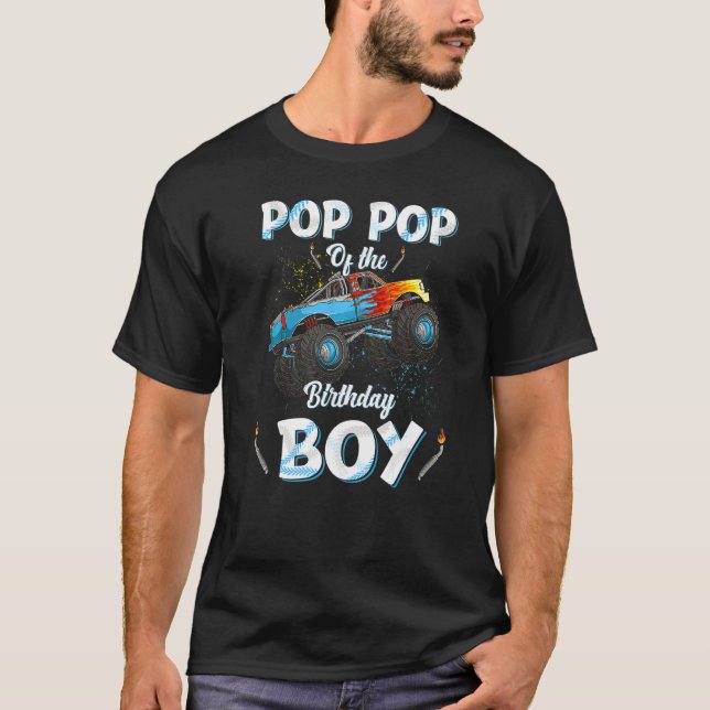 Pop Pop Of The Birthday Boy Monster Truck Bday Men T-Shirt (Front)