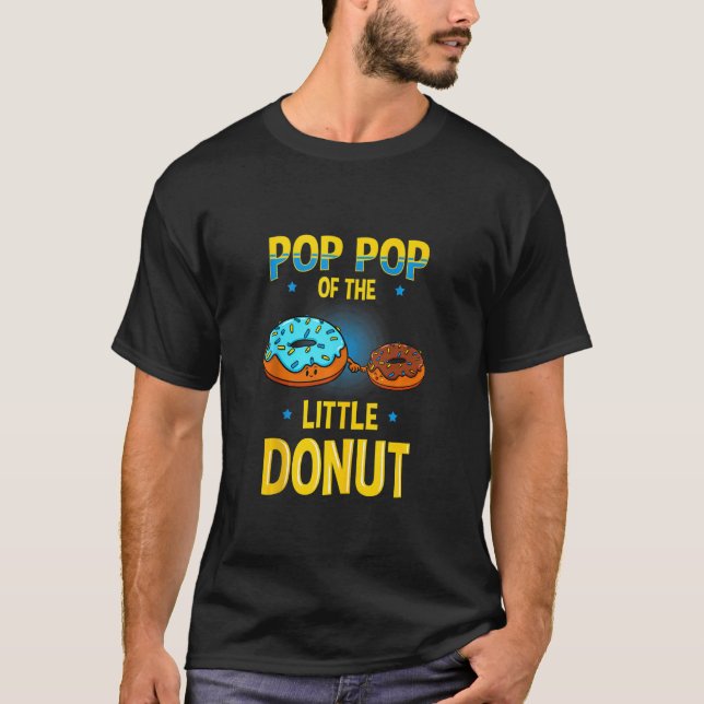 Pop Pop Of The Little Donut Gender Reveal Baby Sho T-Shirt (Front)