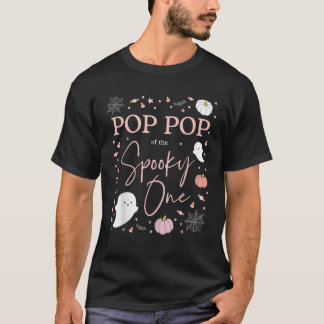 Pop Pop of the Spooky One Girl First Birthday Pink T-Shirt