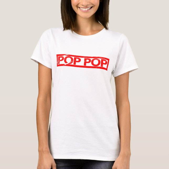 Pop pop Stamp T-Shirt (Front)