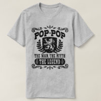 Pop Pop The Man The Myth The Legend