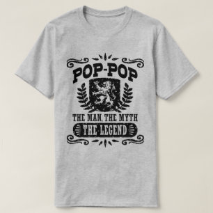 Pop Pop The Man The Myth The Legend T-Shirt
