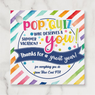 Pop quiz who deserves a summer vacay thank you favor tags