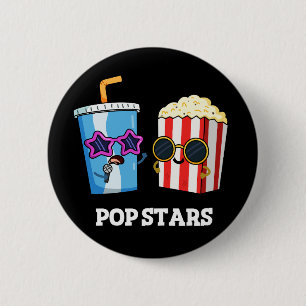 Pop Stars Funny Snack Pun Dark BG Button