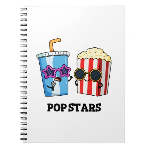Pop Stars Funny Soda Pop Popcorn Pun Notebook