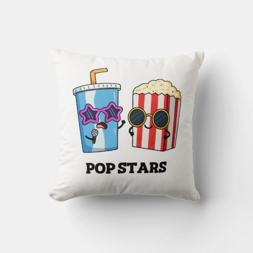 Pop Stars Funny Soda Pop Popcorn Pun Throw Pillow