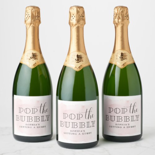 Pop The Bubbly Bachelorette Sparkling Wine Labels