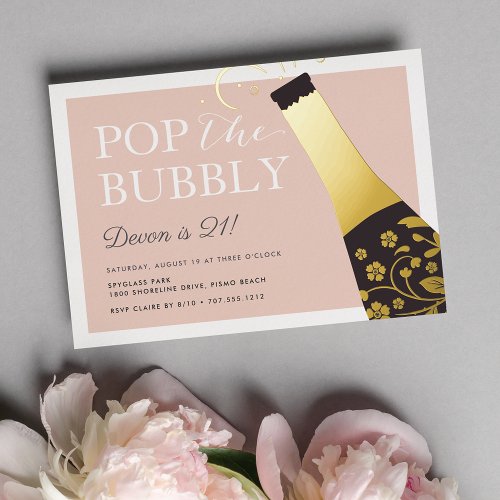 Pop The Bubbly  Birthday Party Foil Invitation
