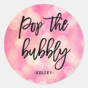 Pop the Bubbly Pink Bokeh Look Bridal Shower Classic Round Sticker