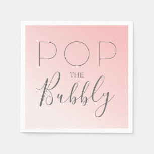 "Pop the Bubbly" Pink Ombre Napkins