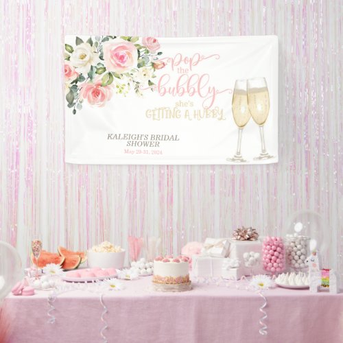 Pop the Bubbly Shes Getting a Hubby Banner