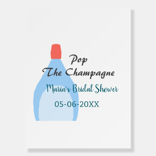 Pop the Champagne blue bridal shower add name date Foam Board
