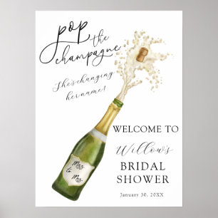 Pop the Champagne Bridal Shower Welcome Foam Board Poster