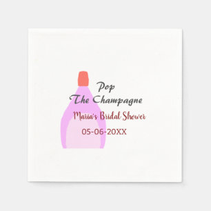 Pop the Champagne pink bridal shower add name date Napkins