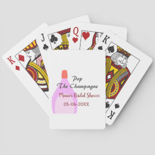 Pop the Champagne pink bridal shower add name date Poker Cards
