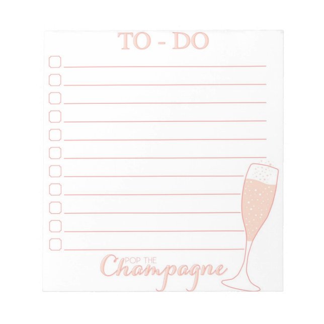 Pop the Champagne To-Do List Notepad (Front)