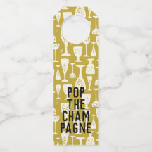 POP THE CHAMPAGNE White on Gold  Wine Glasses
