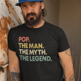 Pop The Man The Myth The Legend Retro Pops Dad T-Shirt