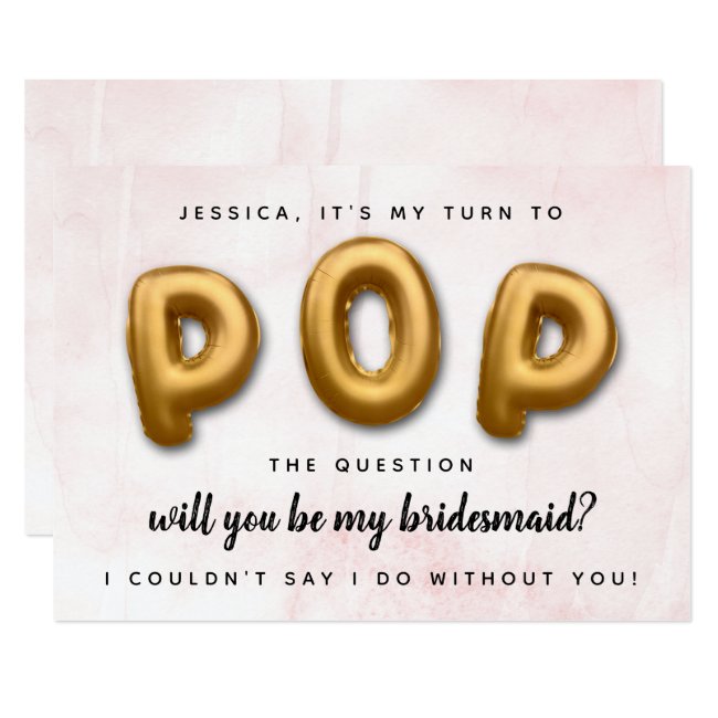 Pop The Question | Will You Be My Bridesmaid? Invitation