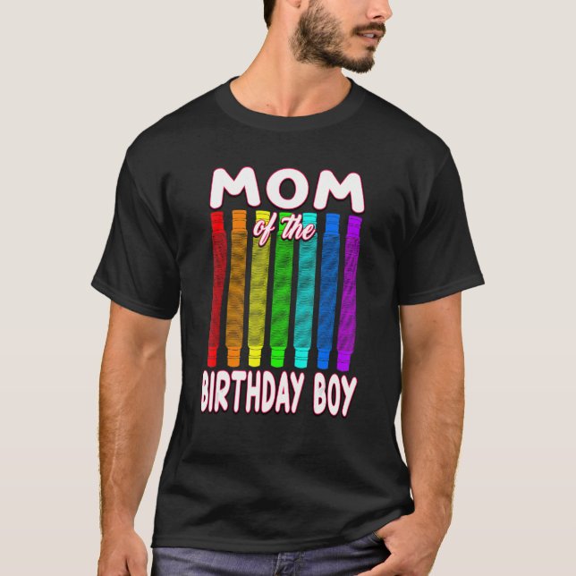 Pop Tube Birthday  Mom of the Birthday Boy T-Shirt (Front)