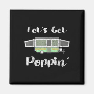 Pop Up Camper Camping Tent Trailer Rv Poppin Mobil Magnet