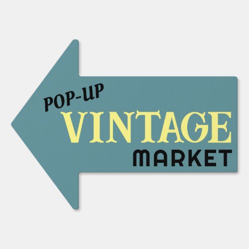Pop_up Vintage Market Arow Sign