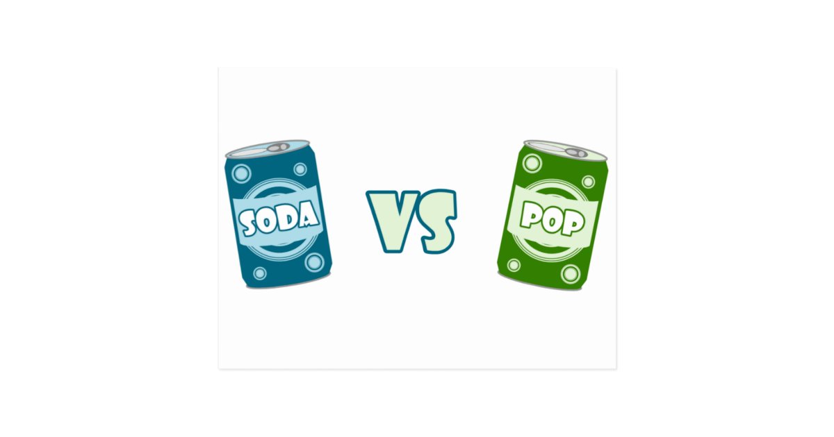 Pop vs Soda Postcard | Zazzle