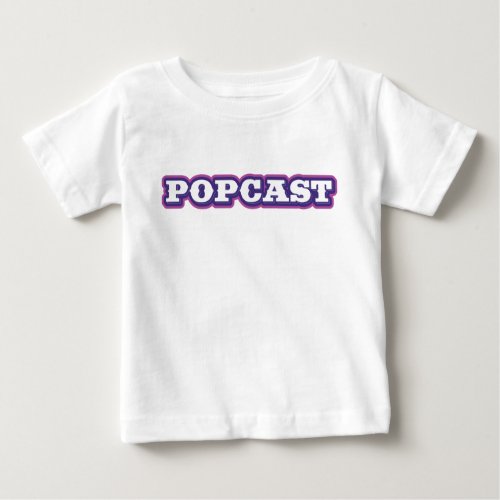 POPCAST baby t_shirt
