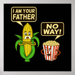 Popcorn I'm Your Father Popcorns Food Eater Lover Poster
