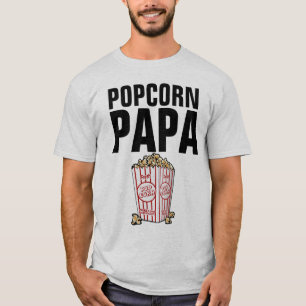 POPCORN PAPA DAD T-Shirts