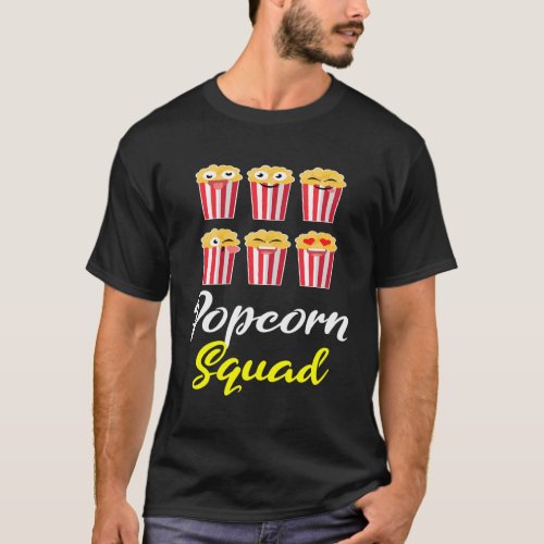 Popcorn Squad Popcorn Popcorn Movie Fans T_Shirt