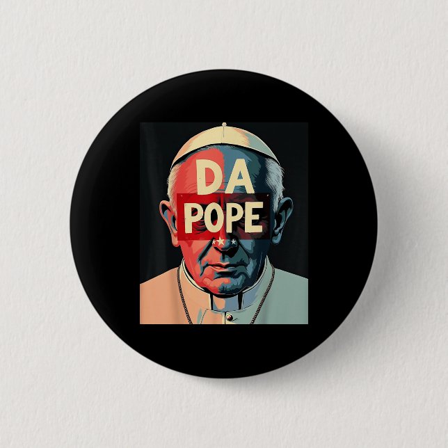 Pope Bobby Chicago – Funny Da Pope Catholic Humor  Button (Front)