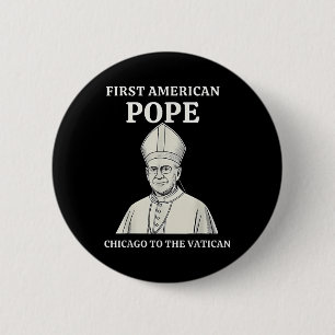 Pope Bobby Chicago – Funny Da Pope Catholic Humor Button
