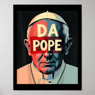 Pope Bobby Chicago – Funny Da Pope Catholic Humor Poster