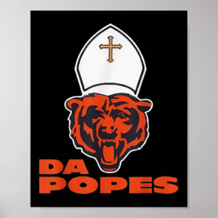 Pope Bobby Chicago – Funny Da Pope Catholic Humor Poster
