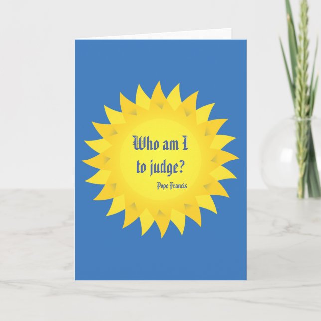 Pope Francis Who Am I to Judge Quotation Card (Front)