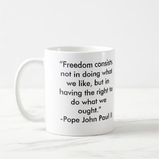Pope John Paul II Freedom Quote Coffee Mug