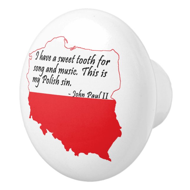 Pope John Paul II Quote Ceramic Knob (Right)